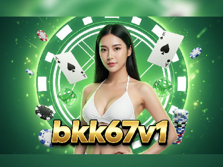 bkk67v1 สล็อต